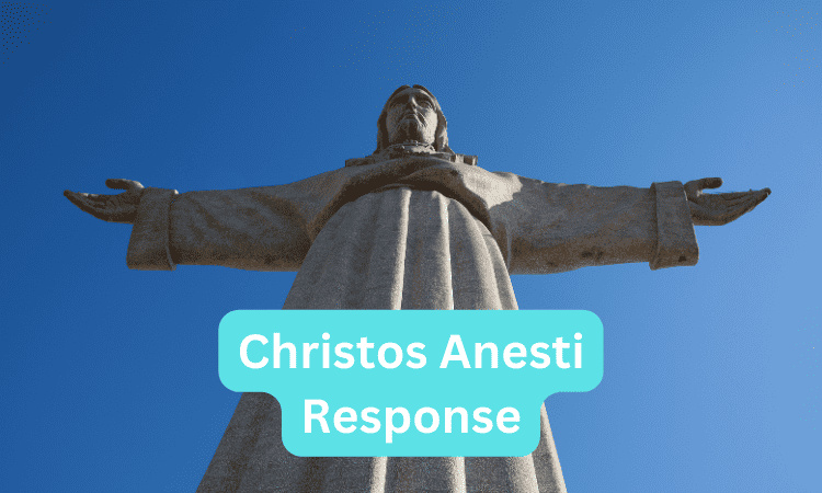 Christos Anesti Response